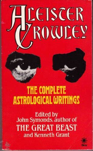 The Complete Astrological Writings Aleister Crowley 9780352320209