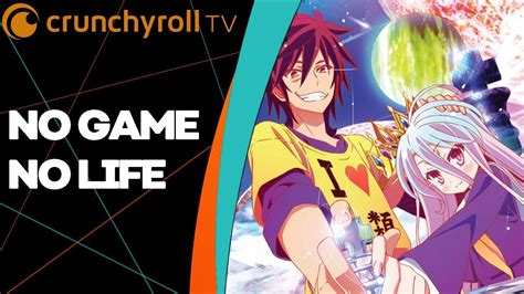 No Game No Life Crunchyroll Tv Youtube