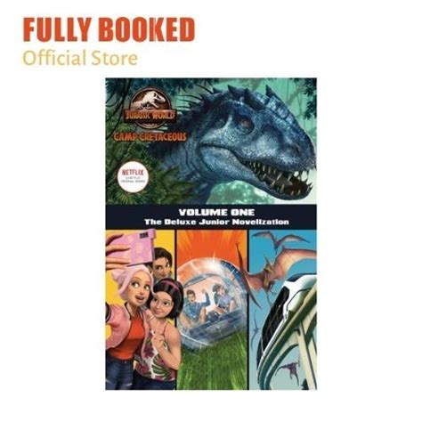 The Deluxe Junior Novelization Jurassic World Camp Cretaceous Vol