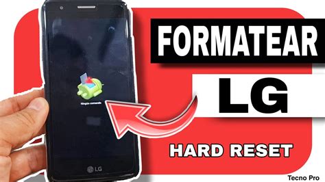 Formatear Lg K K K K Hard Reset Sin Pc Youtube