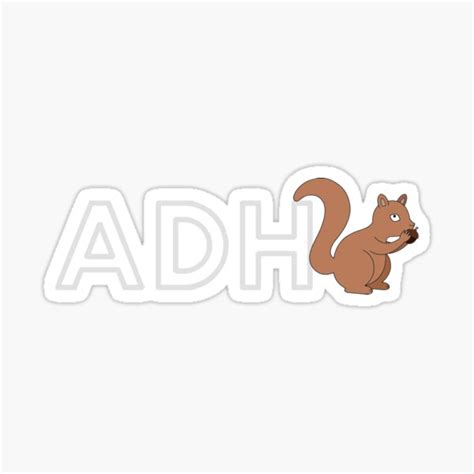 Adhd Highway To Hey Look A Squirrel Adhd Funny Quotes 52 Off