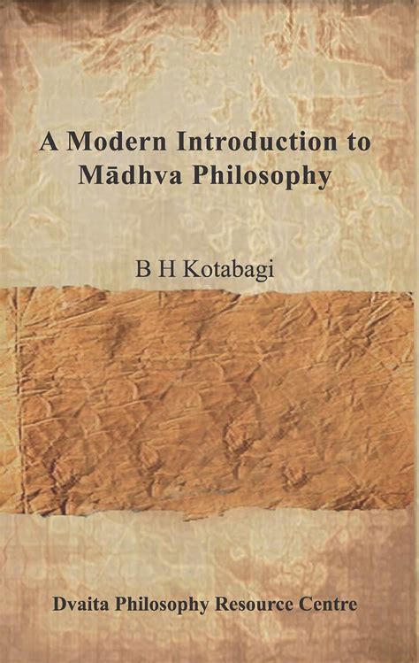 Amazon.in: Buy A Modern Introduction to Madhva Philosophy Book Online at Low Prices in India | A ...