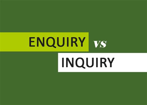 Inquiry Vs Enquiry Definitions Differences And Examples 49 Off