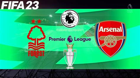 Fifa 23 Nottingham Forest Vs Arsenal 2223 Premier League Season