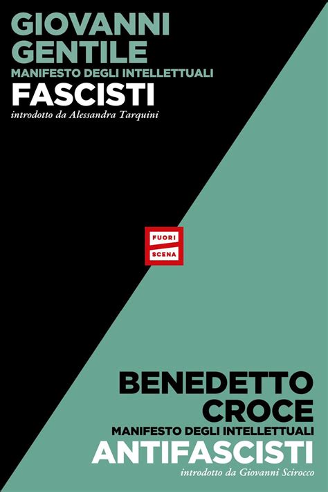 Amazon It Manifesto Degli Intellettuali Fascisti E Antifascisti