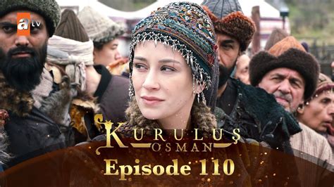 Kurulus Osman Urdu Season 3 Episode 110 Youtube