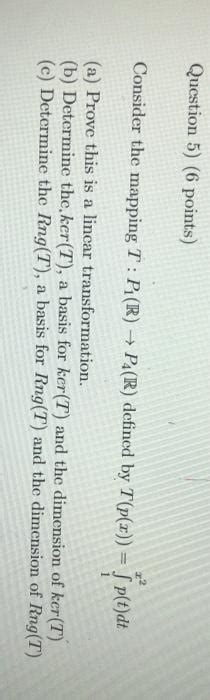 Solved Question Points Consider The Mapping T P R Chegg