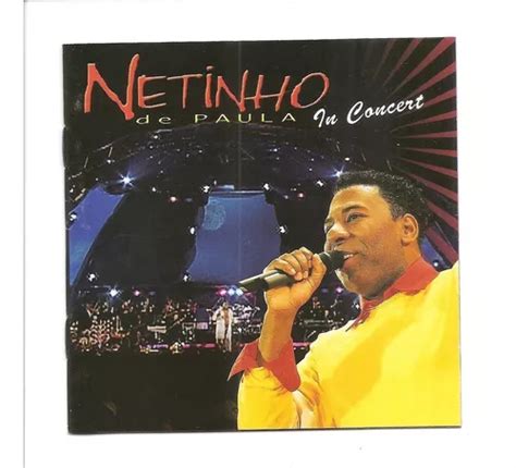 Cd Netinho De Paula In Concert Racionais Mcs Jamily Novo MercadoLivre