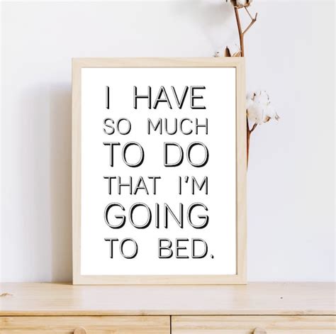 Funny Dorm Wall Art Funny Bedroom Funny Work Quote Funny Etsy