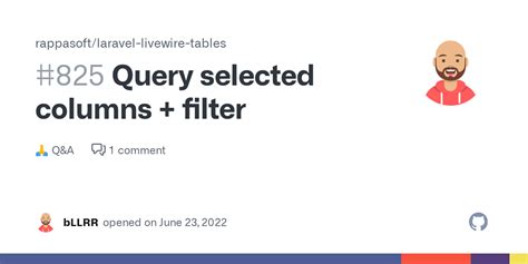 Query Selected Columns Filter Rappasoft Laravel Livewire Tables