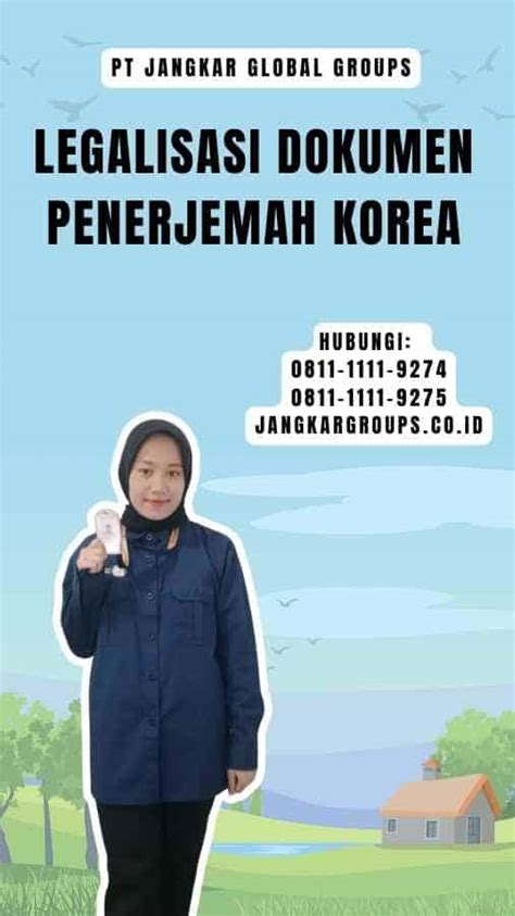 Legalisasi Dokumen Penerjemah Korea Jangkar Global Groups