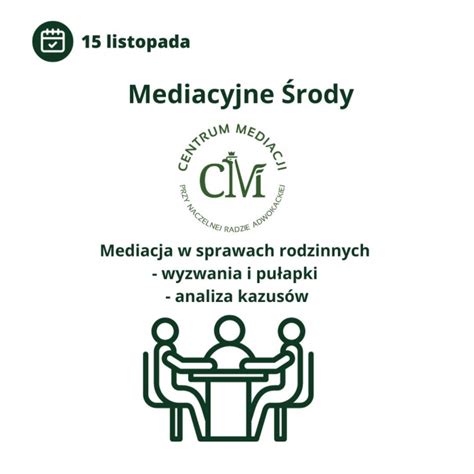 Mediacyjne Środy Mediacje w sprawach rodzinnych 15 listopada