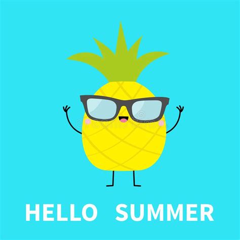 Hello Summer Pineapple Fruit Icon Leaf Wearing Glasses Hands Up Legs Cute Cartoon Kawaii