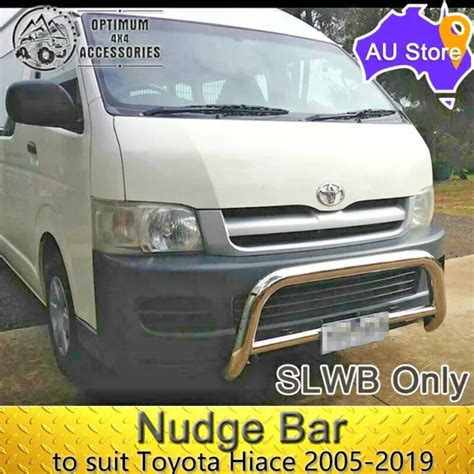 Stainless Steel Nudge Bar To Suit Toyota Hiace Slwb Only