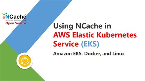 Using NCache In Amazon Elastic Kubernetes Service EKS YouTube