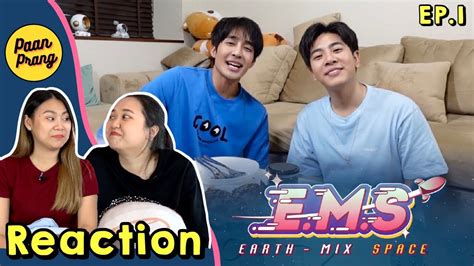 Reaction E M S Earth Mix Space Ep L Paanprang