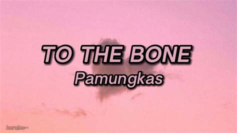 To The Bone Pamungkas Lyrics Video Youtube