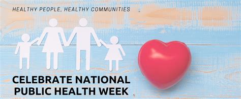 Celebrate National Public Health Week District Health Department