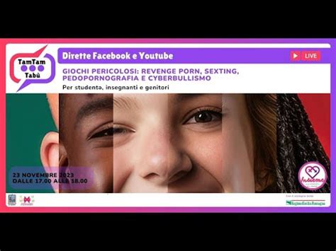 TamTam TABÙ Giochi pericolosi revenge porn sexting pedopornografia