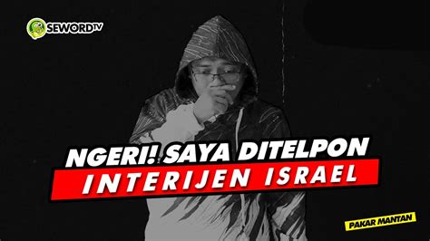 Alifurrahman NGERI SAYA DITELPON INTERIJEN ISRAEL YouTube