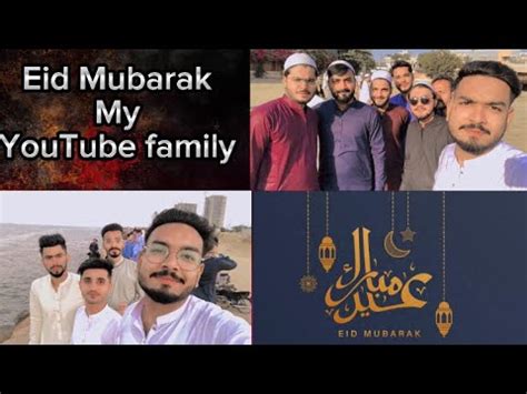 Eid Ka Pehla Din Dosto K Sath Enjoy Kiya Eid Day First Vlogs