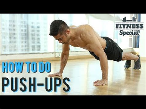 How To Do Perfect Push Ups Push Ups For Beginners Fitness Special