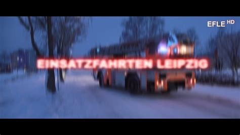 EINSATZFAHRTEN LEIPZIG Kanaltrailer 2018 YouTube