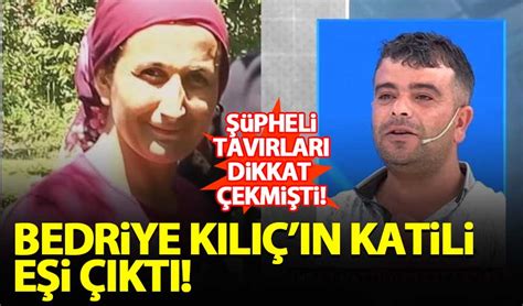 Tayfur Kılıç eşi Bedriye Kılıç ı boğarak öldürmüş Habervakti son