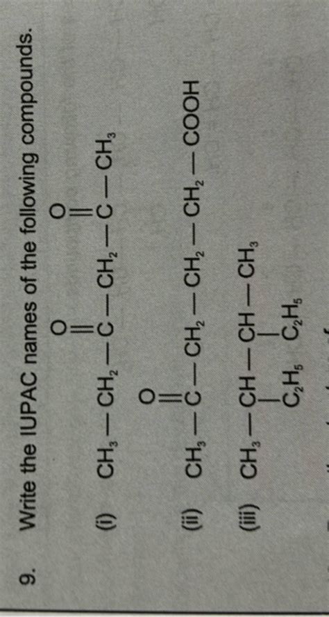 9 Write The IUPAC Names Of The Following Compounds I CCC O CC C O