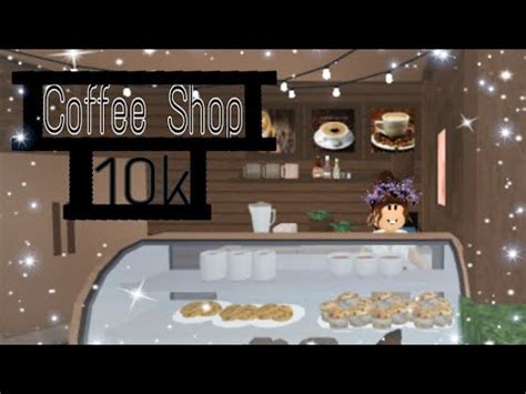 Bloxburg Coffee Shop Ideas