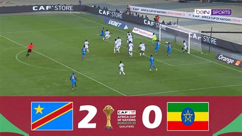 RD Congo contre Ethiopie 2 0 Éliminatoires AFCON 2025 Résumé de