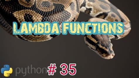 Python 35 Lambda Functions Youtube