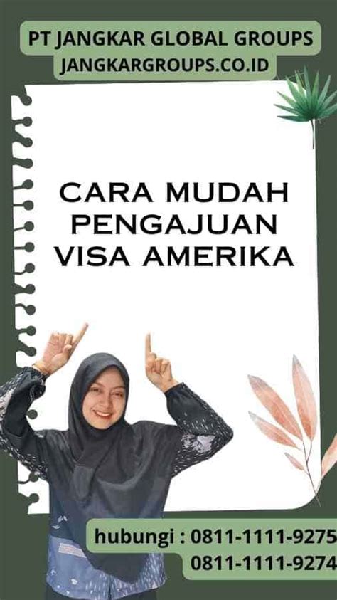 Cara Mudah Pengajuan Visa Amerika Jangkar Global Groups