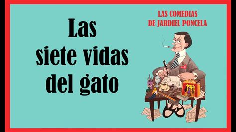 Las Siete Vidas Del Gato Enrique Gallud Jardiel Youtube