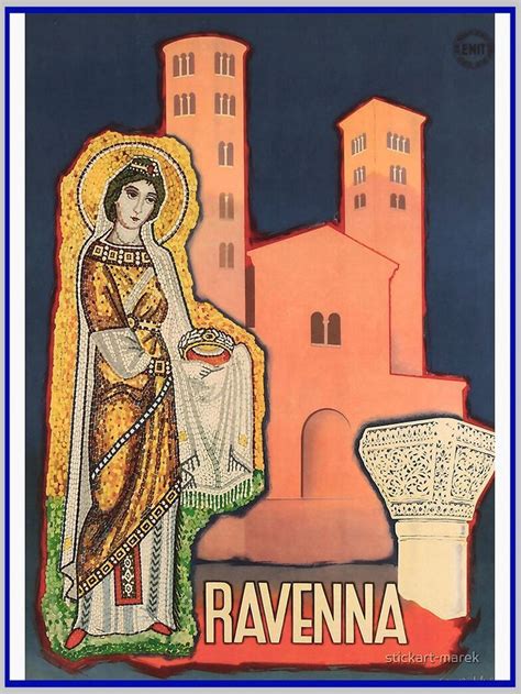 Ravenna Vintage Travel Poster Poster By Stickart Marek