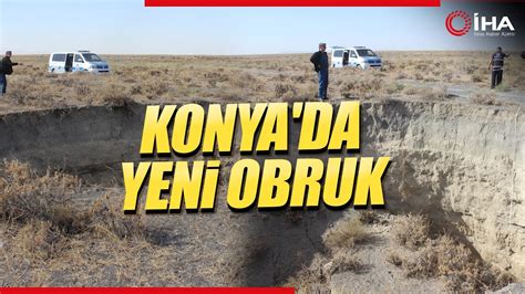 Konya da Yeni Obruk Oluştu YouTube