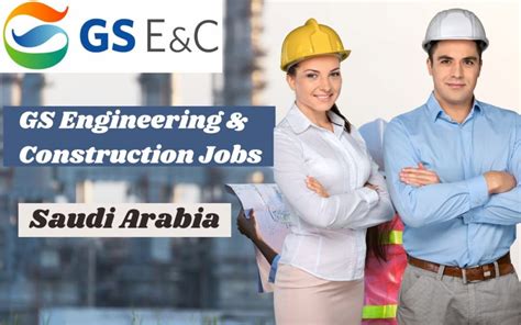 Gs Engineering And Construction Careers Gs Eandc Jobs Ksa