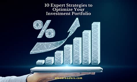 10 Expert Strategies To Optimize Your Investment Portfolio