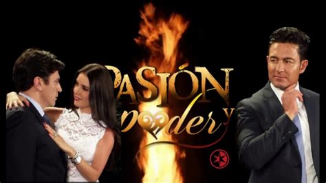 Telenovela Pasión Y Poder Mejores Novelas Youtube