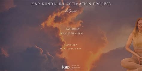 Kap Kundalini Activation Process With Susana Ashtanga Open Practice