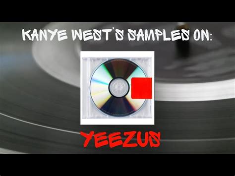 Here Are All the Yeezus Samples, If You Are So Inclined