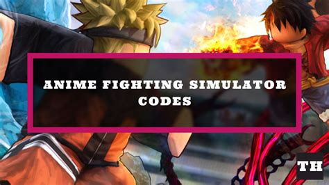 Anime Fighting Simulator Codes Try Hard Guides