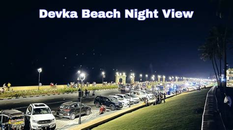 Devka Beach Daman Night View New Daman Daman Beach Devkabeach