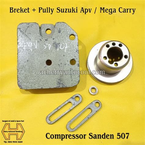 Jual Breket Plus Pully Dudukan Compressor Sanden Untuk Suzuki Apv