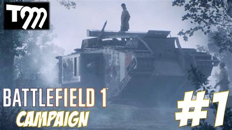 Battlefield 1 Campaign Gameplay Walkthrough 1 Youtube