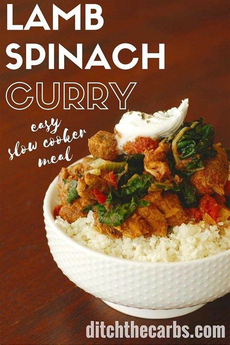 Low Carb Lamb Curry With Spinach In The Slow Cooker Pin For Later