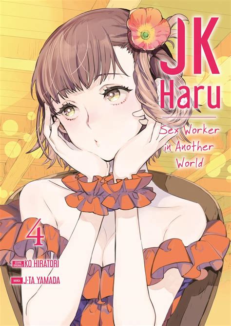 Jk Haru Sex Worker In Another World Tome Shopforgeek Manga Jk Haru