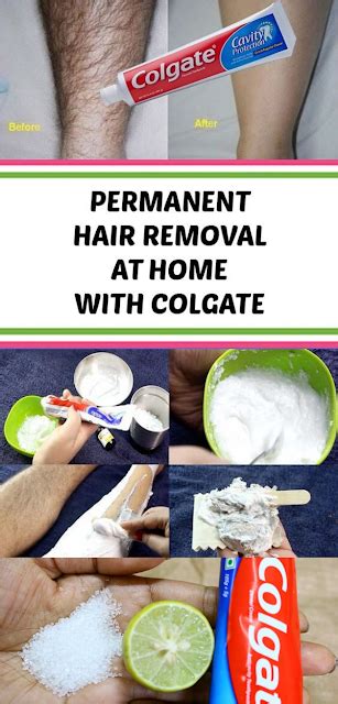 Permanent Hair Removal At Home With Colgate