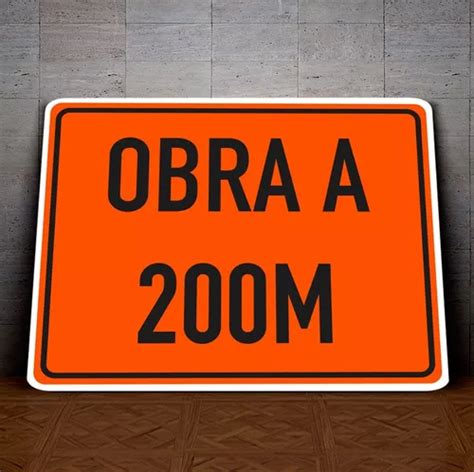 Señalamiento Protección De Obras Inicio De Obra A 200m 20x30 Meses