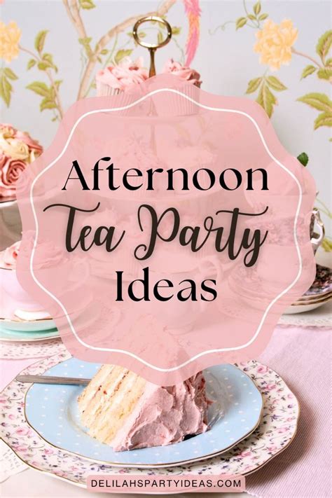 Afternoon Tea Party In 2024 Afternoon Tea Parties Tea Party Theme